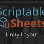 Scriptable Sheets Unity Layout