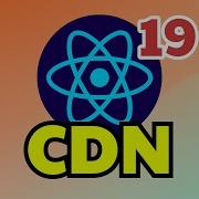 How To Use Latest React Over CDN React JS 19 CDN