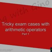 Part 1 Tricky Practice Questions On Arithmetic Operators For Java 11 Certification Exam 1z0 819