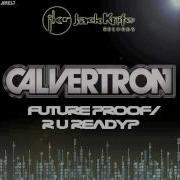CALVERTRON FUTURE PROOF