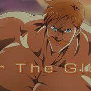 Escanor For The Glory Seven Deadly Sins AMV