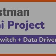 Postman Mini Project Environment Switching Data Driven API Testing With Runner