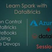 Apache Spark Databricks For Spark Version Controlling Using Azure DevOps Services Session 3