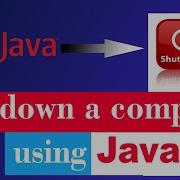 How To Shutdown A Computer Using Java Shutdown Command Shutdown Java Cmd Windows Shutdown