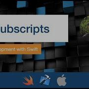IOS Dev 13 Subscripts Swift 5 XCode 11