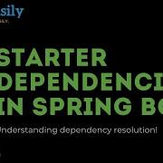 Starter Dependencies In Spring Boot