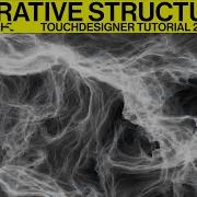 GENERATIVE STRUCTURE TOUCHDESIGNER TUTORIAL