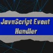 JavaScript Event Handlers Onerror Event