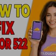 How To Fix Cloudflare Error 522 Connection Timed Out In 2026
