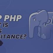 What Is Class Inheritance Introduction To Object Oriented PHP OOP For Beginners PHP Tutorials