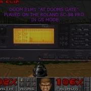 DOOM E1M1 At Doom S Gate Roland SC 88 Pro In GS Mode MIDI