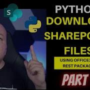 Python Download Files From SharePoint Using Office365 Rest Package Part 1
