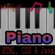 Create A Piano In HTML CSS And JavaScript
