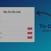 To Do List Using JavaScript Project 1 Javascript Coding