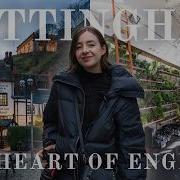 Nottingham The Rebel Heart Of England
