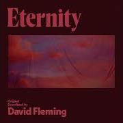 Eternity 2025 Soundtrack Archives David Fleming Original Motion Picture Score