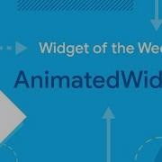 AnimatedWidget Flutter Widget Of The Week