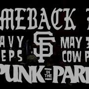 Comeback Kid Heavy Steps Live At Punk In The Park SF 5 03 25