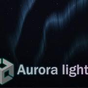 Aurora Lights In Unity