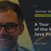 Devnexus 2022 A Tour Of The Modern Java Platform James Ward