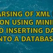 Parsing Of XML In Python Using Minidom And Inserting Data Into A Database