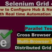 How To Configure Selenium Hub And Node For Grid Testing Part 3