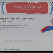 Google For Edu CS First Code Your Hero