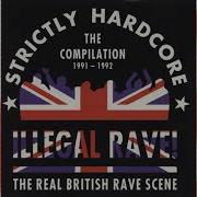Strictly Hardcore Illegal Rave 1992