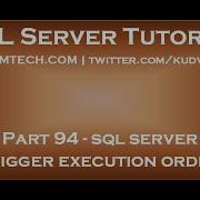 Sql Server Trigger Execution Order