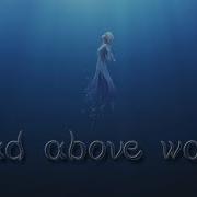 Multifandom Head Above Water