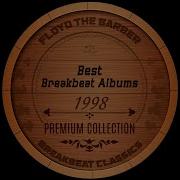 Best Old School Breakbeat Albums 1998 PART 2 Big Beat Mix