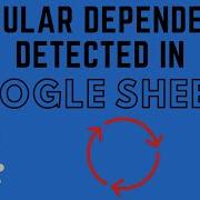 Ошибка Обнаружена циклическая зависимость в Google Таблицах как исправить
