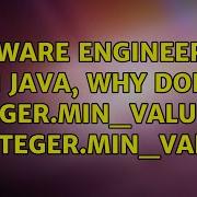 Software Engineering In Java Why Does Integer MIN VALUE Integer MIN VALUE 3 Solutions