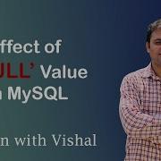 NULL Value In MySQL NULL Learn With Vishal