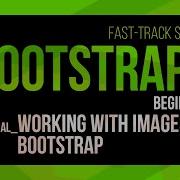 Working With Images And Bootstrap