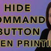 How To Hide Command Button In Excel When Printing Print Form Without Submit Button