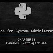 Python For System Administration Paramiko SFTP Operations Trending Python