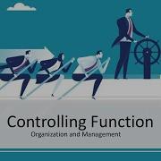 The Controlling Function In Management