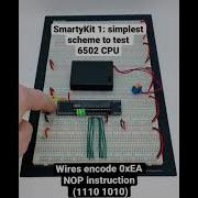 SmartyKit 1 Simplest Scheme To Test 6502 CPU With NOP Instruction