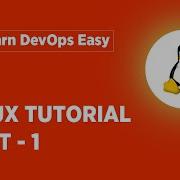 Linux Tutorial For Beginners 1 Linux Administration Tutorial Linux Commands Learn Linux