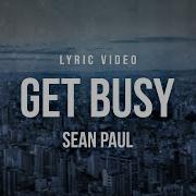 Sean Paul Get Busy Lyrics