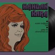 Handan Kara Kader Bağladı Bizi Gidip De Dönmemek Var 45 Lik