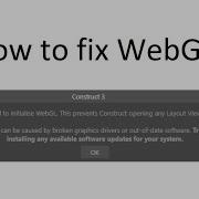 SOLUTION Failed To Initialise WebGL