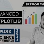 Session 24 Advanced Matplotlib DSMP 2022 23