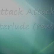 Attack Attack Interlude Remix