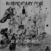 RUDIMENTARY PENI Death Church LP Demo UK Punk Demos