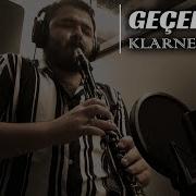 Sezen Aksu Geçer Bilge Kaan Klarnet Cover