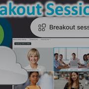 Webex Breakout Sessions Webex Breakout Rooms How To And Demo