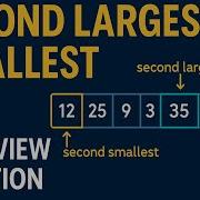 Find Second Largest And Second Smallest In Array Top Interview Question Explained