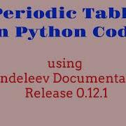 Installation Guide For Periodic Table Elements In Python Mendeleev Documentation Release 0 12 1